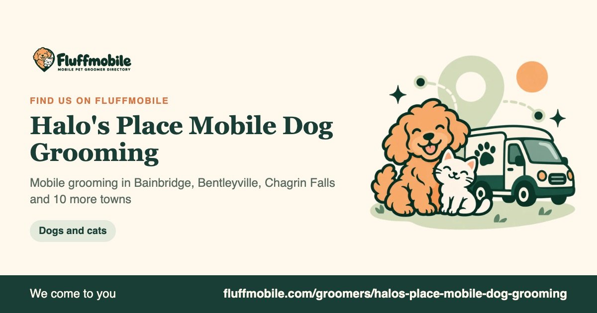 Find Halo's Place Mobile Dog Grooming on Fluffmobile
