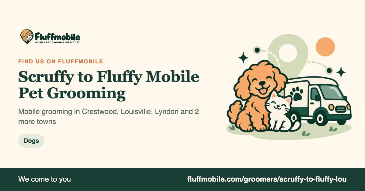 Find Scruffy to Fluffy Mobile Pet Grooming on Fluffmobile