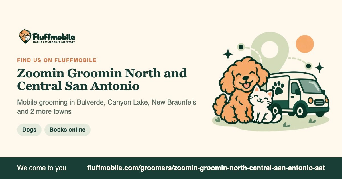 Find Zoomin Groomin North and Central San Antonio on Fluffmobile