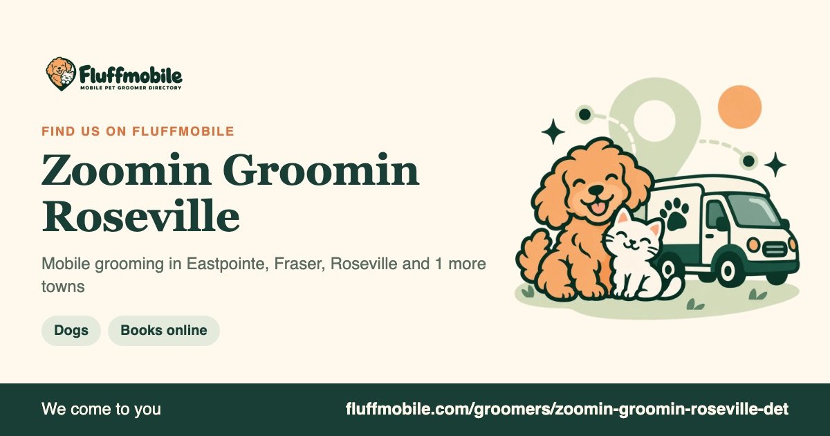 Find Zoomin Groomin Roseville on Fluffmobile