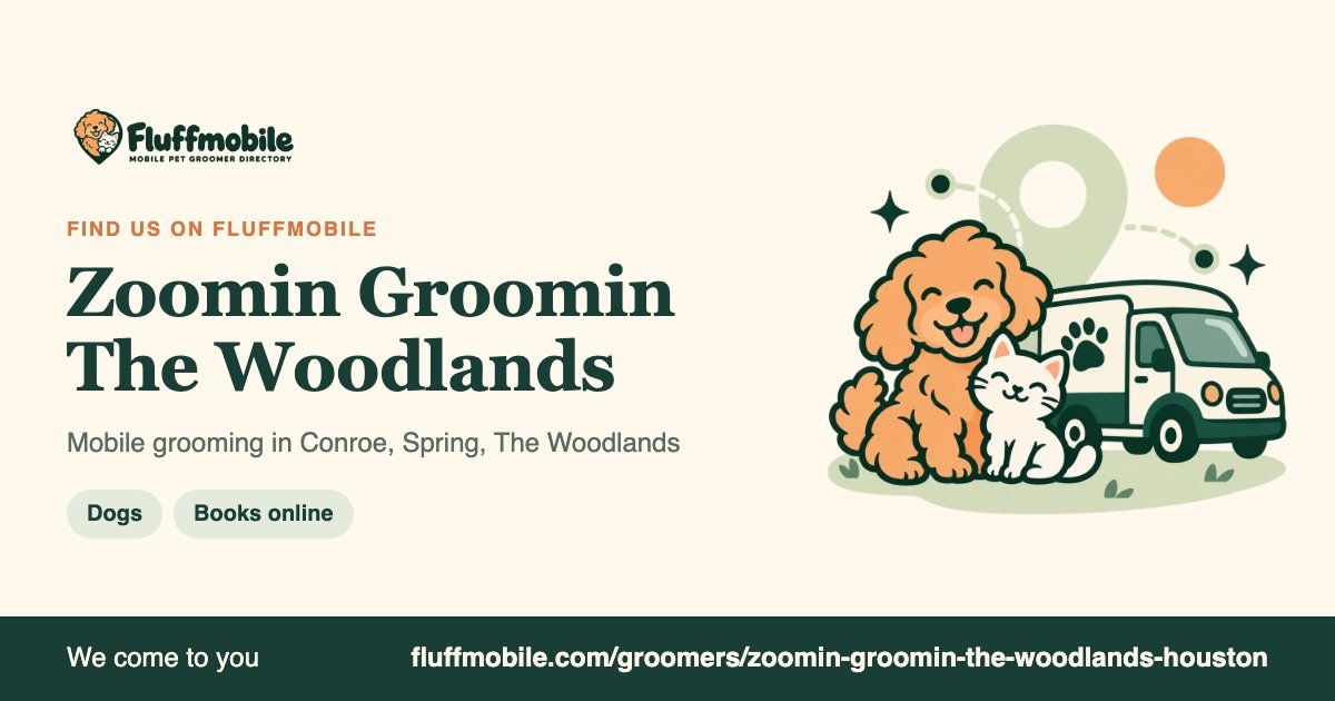 Find Zoomin Groomin The Woodlands on Fluffmobile